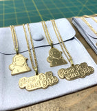 14K Gold Plated (Brass) Pendant and 18K Gold plated chain (+$159.99)